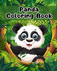 Panda Coloring Book: Simple Panda Coloring Pages For Kids Ages 1-3