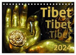 Tibet - Tibet - Tibet 2024 (Tischkalender 2024 DIN A5 quer), CALVENDO Monatskalender: In diesem Kalender finden Sie Bilder aus dem tibetischen ... Zitaten, die das Bild inhaltlich ergänzen.