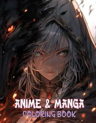 Manga and Anime Coloring Book: Explore Dynamic Heroines Alongside Spirit Creatures In A Captivating Hand-Illustrated Journey Through Asian Comic Dreamscapes