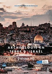 Archéologie en terre d'Israël - Volume 1 - 3 DVD