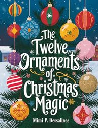 The Twelve Ornaments of Christmas Magic