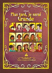 Plus tard, je serai grande: Artbook