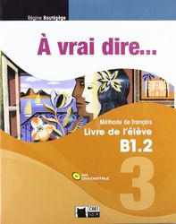 A VRAI Dire, 2 Bachillerato, 3 niveau