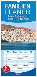 Familienplaner 2024 - Mein Reisetraum Griechenland mit 5 Spalten (Wandkalender, 21 x 45 cm) CALVENDO: Drei Kykladen-Inseln in der Ägäis verführen zum Träumen