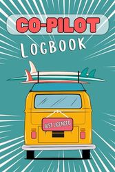 Co Pilots Logbook: Driving Journal for Passenger Fun in Travel and Road Trips