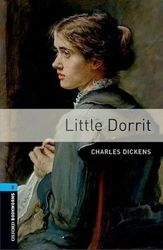 Oxford Bookworms Library: Level 5: : Little Dorrit