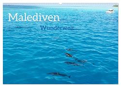 MALEDIVEN Wunderwelt (Wandkalender 2026 DIN A2 quer), CALVENDO Monatskalender: Traumhafte Malediven