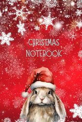 Christmas Notebook: Vintage Journal Ruled With Cute Christmas Rabbit Cover Design/A great gift for teachers, friends and family