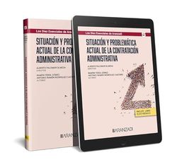 Situación y problemática actual de la contratación administrativa (Papel + e-book)