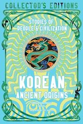 Korean Ancient Origins: Stories of People & Civilization