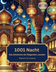 1001 Nacht: Das Geheimnis der fliegenden Juwelen