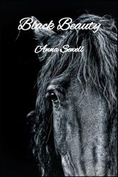 BLACK BEAUTY: ANNA SEWELL: ORIGINAL EDITION