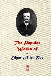 The Popular Works of Edgar Allen Poe