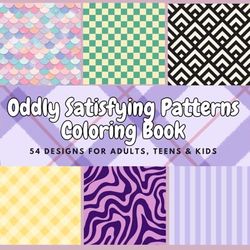 Oddly Satisfying Patterns Coloring Book (54 designs, 8.5 x 8.5 inches)