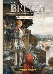 Breizh Histoire de la Bretagne - Intégrale T05 à T08