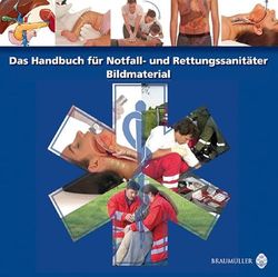 Das Handbuch für Notfall- und Rettungssanitäter - Bildmaterial. CD-ROM ab Win 98 [import allemand]