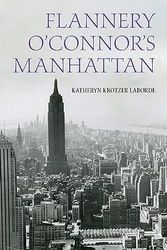 Flannery O'connor's Manhattan