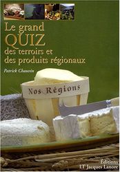 Le grand quiz des terroirs et des produits régionaux