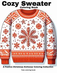 Cozy Sweater Coloring Book: A Christmas Knitwear Coloring Collection