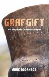 Grafgift: Het inspecteur Rossing dossier