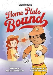 Home Plate Bound