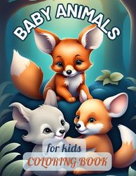 Fox, Koala & Bunny Coloring Book for Kids Ages 4-10 | 50 Cute & Playful Animals to Color | Single-Sided Fun for Young Artists: A Delightful Coloring ... Bunnies | Perfect for Kids Who Love Animals