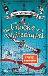 Die Glocke von Whitechapel: Roman: 7