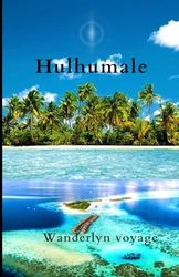 Hulhumale Vacation Guide 2025