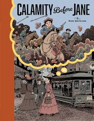 Calamity Before Jane: A TOON Graphic