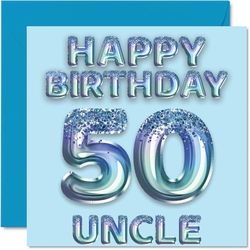 Tarjeta de cumpleaños número 50 para tío, globos de fiesta con purpurina azul, tarjetas de feliz cumpleaños para tío de 50 años de sobrino sobrino, tarjetas de felicitación de cumpleaños de 145 mm x
