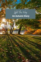 Light the Way: An Autumn Diary