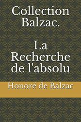 Collection Balzac. La Recherche de l'absolu
