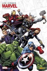 Les icônes de Marvel N°03 : Avengers