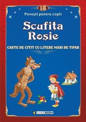 Scufita Rosie. Carte De Povesti