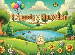 Przygody z Pierożkiem