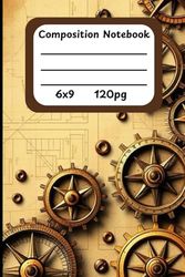 Steampunk Cogs & Blueprint Design: Vintage Industrial Engineering Journal - 120 Lined Pages Notebook for Inventors, Engineers, and Creators