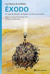 Éxodo: El viaje de Moisés: de Egipto a la tierra prometida: 1