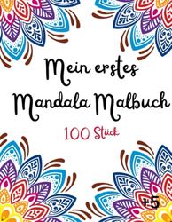 Mein erstes Mandala Malbuch