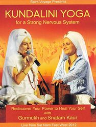 Kundalini Yoga: For A Strong Nervous System