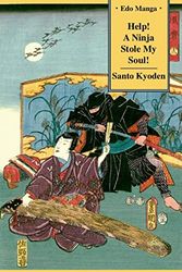 Help! A Ninja Stole My Soul!: 3