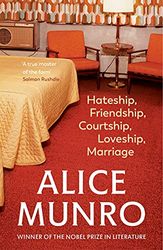 Hateship, friendship, courtship: Winner of the Nobel Prize in Literature