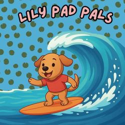Lily Pad Pals: Fun and creative coloring book for kids