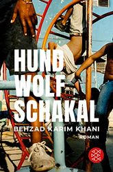 Hund, Wolf, Schakal: Roman