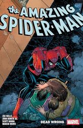 AMAZING SPIDERMAN BY ZEB WELLS 12 DEAD WRONG