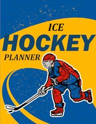 Ice Hockey planner: Ice Hockey Notebook