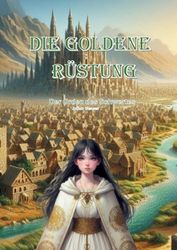 Die Goldene Rüstung: Der Orden des Schwertes: 2