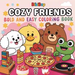 COZY FRIENDS BOLD AND EASY COLORING BOOK: Cozy Animal Coloring Book