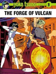 Yoko Tsuno - tome 9 The forge of Vulcan (09)