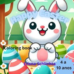 Happy Easter-coloring book: Coloring Book
