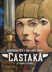 Le gemelle rivali. Castaka (Vol. 2)